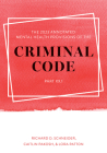 The 2023 Annotated Mental Health Provisions of the Criminal Code, Part XX.1 By Richard D. Schneider, Caitlin Pakosh (Editor), Lora Patton Cover Image