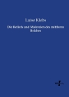 Die Reliefs und Malereien des mittleren Reiches By Luise Klebs Cover Image