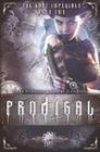 Prodigal & Riven (Flip Book Edition): The Lost Imperials By Sherry D. Ficklin, Tyler H. Jolley Cover Image