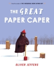The Great Paper Caper By Oliver Jeffers, Oliver Jeffers (Illustrator) Cover Image