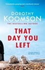 That Day You Left By Dorothy Koomson Cover Image