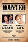 Marital Death - Marital Life By Richard R. George Cover Image