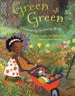 Green Green: A Community Gardening Story Cover Image