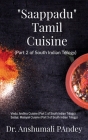 Saappadu - Tamil Cuisine By Anshumali Pandey Cover Image
