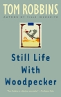 Still Life with Woodpecker: A Novel Cover Image