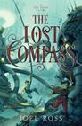 The Lost Compass (Fog Diver #2) By Joel Ross Cover Image