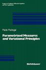 Parametrized Measures and Variational Principles (Progress in Nonlinear Differential Equations and Their Appli #30) By Pablo Pedregal Cover Image