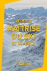 Vers la maîtrise du ski et au-delà Cover Image