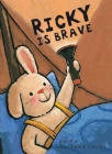 Ricky Is Brave By Guido Van Genechten Cover Image