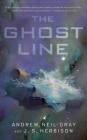 The Ghost Line: The Titanic of the Stars By Andrew Neil Gray, J.S. Herbison Cover Image