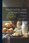 Neufchâtel and Cream Cheese: Farm Manufacture and Use Cover Image