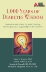 1,000 Years of Diabetes Wisdom By David G. Marrero, Robert M. Anderson (Editor), Martha M. Funnell (Editor) Cover Image