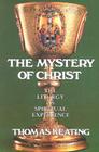 Mystery of Christ: The Liturgy as Spiritual Experience Cover Image