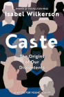 Caste (Adapted for Young Adults) By Isabel Wilkerson Cover Image