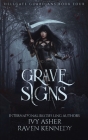 Grave Signs By Raven Kennedy, Ivy Asher Cover Image
