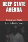 Deep State Agenda: Conspiracy Facts Cover Image