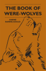 The Book Of Were-Wolves Cover Image