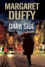Dark Side (Gillard and Langley Mystery #17) By Margaret Duffy Cover Image
