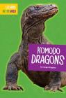 Komodo Dragons (Lizards in the Wild) Cover Image
