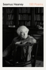 100 Poems By Seamus Heaney Cover Image