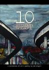 10 West: A Collection of Art & Poetry by Joe Wright By Joe Wright Cover Image