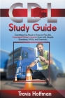 CDL Study Guide: Everything You Need to Know to Pass the Commercial Driver's License Exam with Sample Questions, FAQs, and Keywords Cover Image