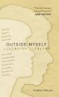 Outside Myself By Kristen Witucki Cover Image