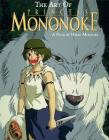The Art of Princess Mononoke By Hayao Miyazaki Cover Image
