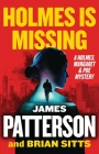 Holmes Is Missing: Patterson's Most-Requested Sequel Ever (Holmes, Margaret & Poe #2) By James Patterson, Brian Sitts Cover Image