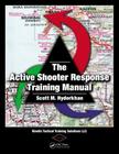 The Active Shooter Response Training Manual By Scott M. Hyderkhan Cover Image