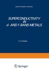 Superconductivity in D- And F-Band Metals: Second Rochester Conference By D. Douglass (Editor) Cover Image