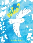 Who?: Who Can Help the Warming Arctic? By Sophie Weider, Julie Ivalu (Translator) Cover Image