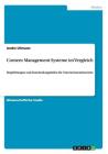 Content Management Systeme im Vergleich: Empfehlungen und Entscheidungshilfen für Unternehmensbereiche Cover Image