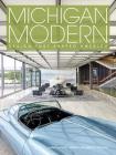 Michigan Modern: Design That Shaped America By Amy Arnold, Brian Conway Cover Image