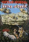 Vietnam Journal Book Seven: Valley of Death By Don Lomax Cover Image