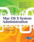 Mac OS X System Administration Cover Image