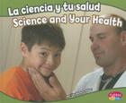 La Ciencia y Tu Salud/Science And Your Health Cover Image