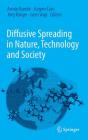 Diffusive Spreading in Nature, Technology and Society By Armin Bunde (Editor), Jürgen Caro (Editor), Jörg Kärger (Editor) Cover Image