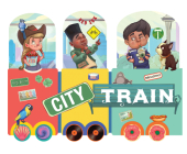 City Train: An Activity Board Book (On-Track Learning) By Stephanie Campisi, Susanna Covelli (Illustrator) Cover Image