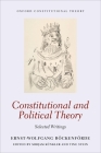 Constitutional and Political Theory: Selected Writings (Oxford Constitutional Theory) Cover Image