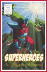 An Unexpected Journal: Superheroes (Volume 4 #2) By Seth Myers, James W. Baker, Joseph Holmes Cover Image