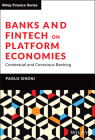Banks and Fintech on Platform Economies: Contextual and Conscious Banking (Wiley Finance) Cover Image