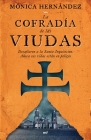 La Cofradía de Las Viudas By Mónica Hernández Cover Image
