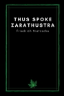 Thus Spoke Zarathustra by Friedrich Nietzsche By Thomas Common (Translator), Friedrich Nietzsche Cover Image