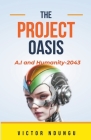 Project Oasis By Victor Ndungu Cover Image
