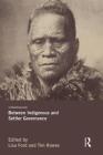 Between Indigenous and Settler Governance By Lisa Ford (Editor), Tim Rowse (Editor) Cover Image