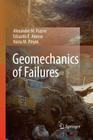 Geomechanics of Failures By Alexander M. Puzrin, Eduardo E. Alonso, Núria M. Pinyol Cover Image