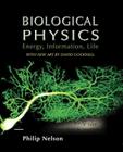 Biological Physics: With New Art by David Goodsell Cover Image