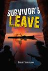 Survivor's Leave By Robert Sutherland Cover Image