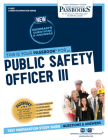 Public Safety Officer III (C-2897): Passbooks Study Guide (Career Examination Series #2897) By National Learning Corporation Cover Image